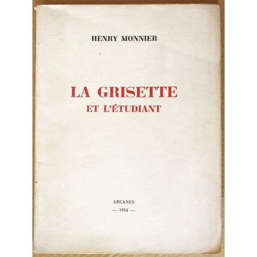 La Grisette Et L'étudiant : Précéedé D'une Histoire Du Teatre Erotique De La Rue De La Santé