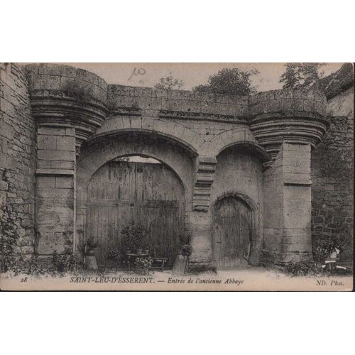 Saint-Leu-D'esserent - Entrée De L'ancienne Abbaye