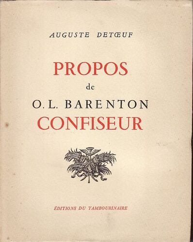 Propos De O.L. Barenton, Confiseur