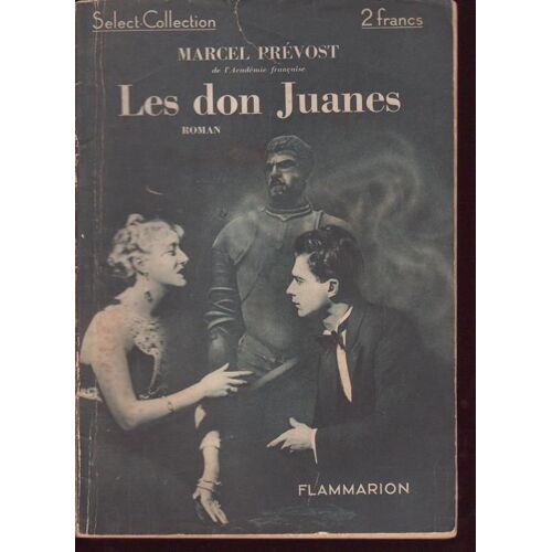 Les Don Juanes ( Marcel Prévost ) : Select-Collection  N° 22 : Les Don Juanes