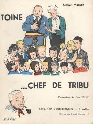 Toine Chef De Tribu