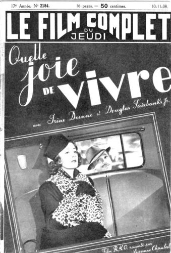 Le Film Complet  N° 2184 : Quelle Joie De Vivre