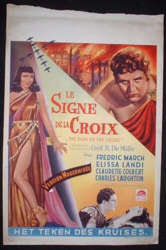 Le Signe De La Croix - The Sign Of The Cross - Cecil B De Mille - Film 1932 - Affiche De Cinema Belge - 36x55 Cm * Movie Poster - Fredric March ; Claudette Colbert