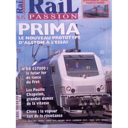 Rail Passion  N° 45 : Prima Le Nouveau Prototype D'alstom A L'essai