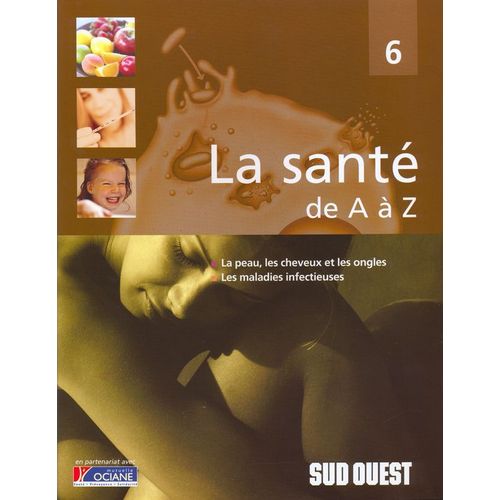 La Sante De A À Z Tome 6