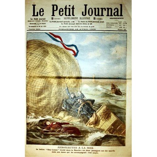 Le Petit Journal, Supplément Illustré N° 961 : Le Ballon "Gay-Lussac" Tombe Dans La Manche. (Gravure En Première Page) - Gravure En Dernière Page: Le Peintre Et Le Boa
