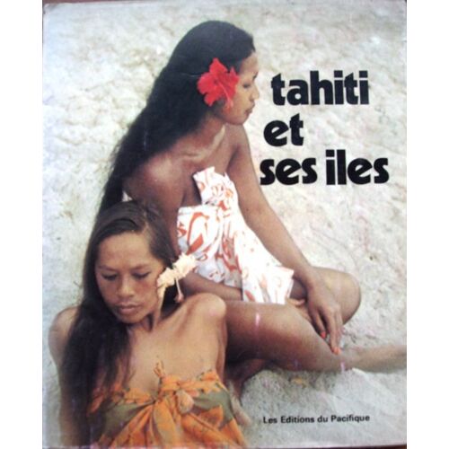 Tahiti Et Ses Îles