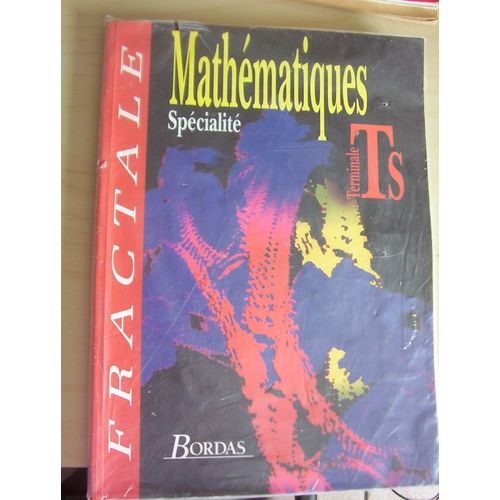 Mathematiques Terminale S. Enseignement De Spécialité, Edition 1994