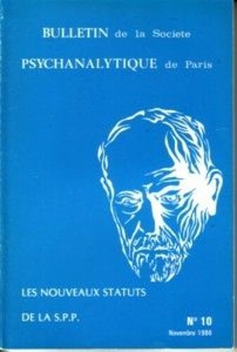 Bulletin De La Société Psychanalytique De Paris  N° 10