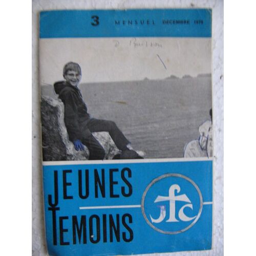 Jeunes Temoins  N° 3 : Il A Choisi De Naitre Pauvre