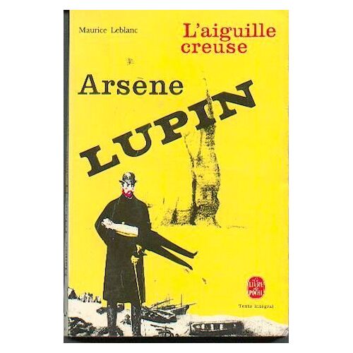 Arsene Lupin - L'aiguille Creuse