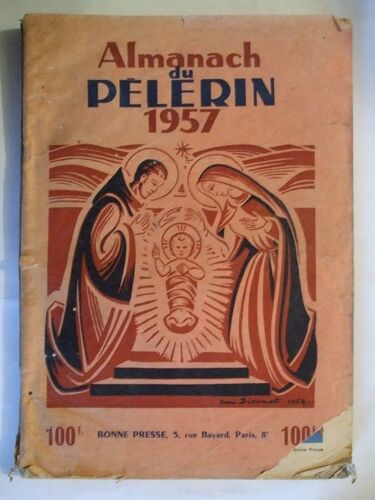 Almanach Du Pèlerin 1957 Almanach Du Pèlerin 1957
