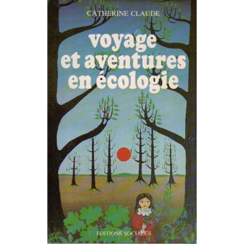 Voyage Et Aventures En Écologie