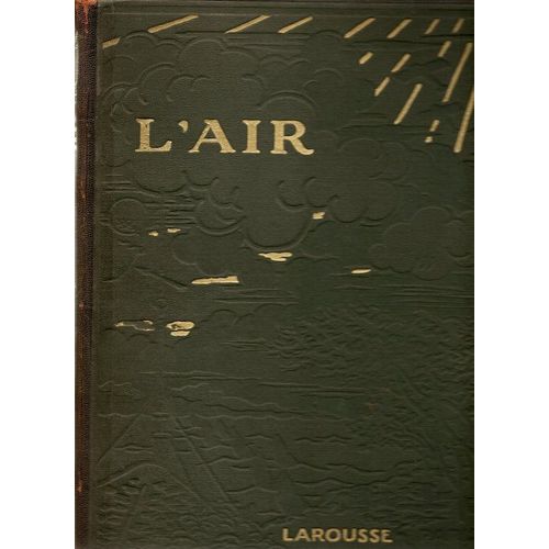 L'air Une Nouvelle Conquête De L'homme