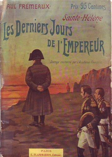 Sainte Helene Les Derniers Jours De L Empereur