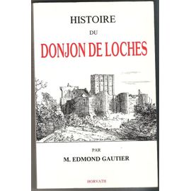 Histoire Du Donjon De Loches