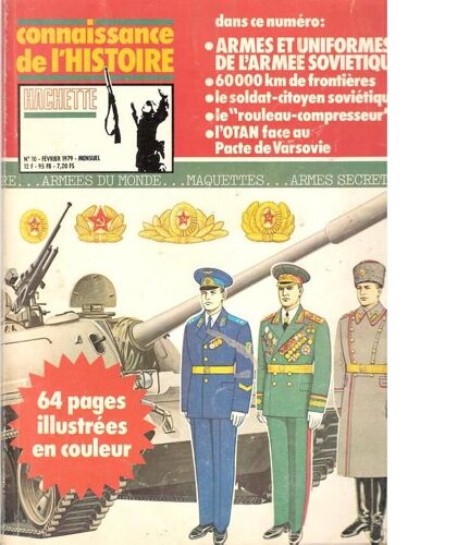 Connaissance De L'histoire  N° 10 : Armes Et Uniformes De L'armee Sovietique