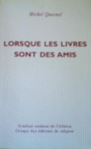 Lorsque Les Livres Sont Des Amis
