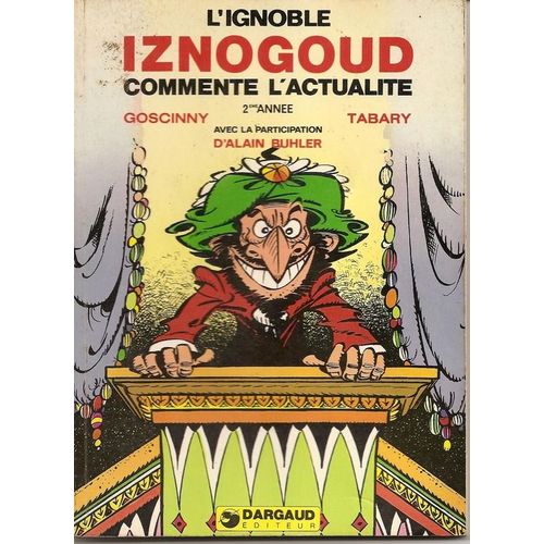 L'ignoble Iznogoud Commente L'actualité N° 2
