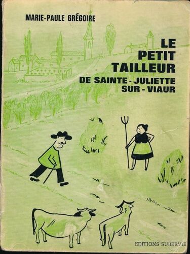 Le Petit Tailleur De Sainte Juliette Sur Viaur