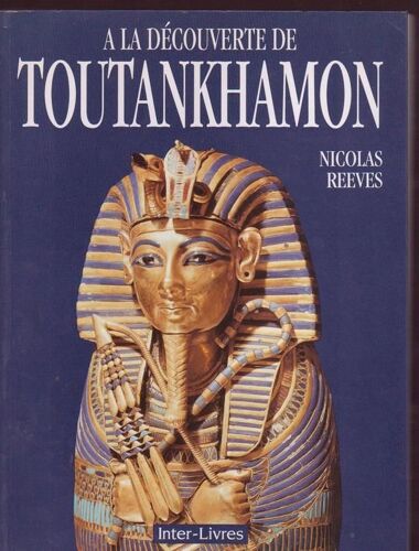 A La Découverte De Toutankhamon