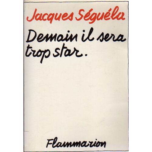 Demain Il Sera Trop Star