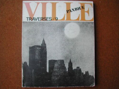 Traverses  N° 9 : Ville Panique