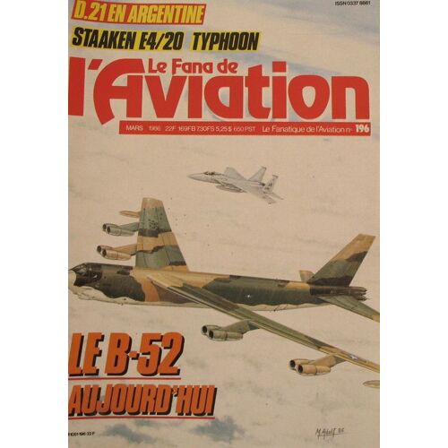 Le Fana De L'aviation N° 196 - Le B-52 Aujourd'hui