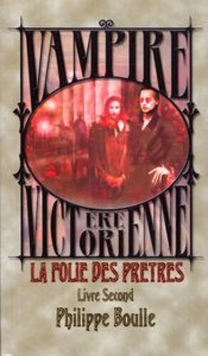 Vampire, Ère Victorienne N° 2 - La Folie Des Prêtres