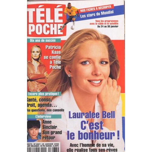 Télé Poche / 19-01-1998  N° 1667 : Patricia Kaas (2p) - Mylène Farmer (1/4p) - Florent Pagny (1p) - Xéna La Guerrière (1p) - Lauralee Bell (4p) - Roger Moore (2p)
