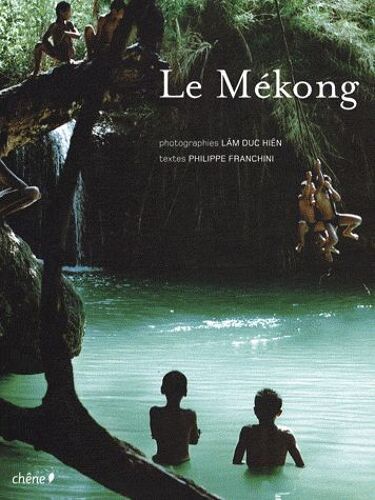 Le Mékong À Hauteur D'hommes