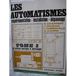 Les Automatismes Expérimentation Installation Dépannage #1 Solutions Électriques Et Électroniques