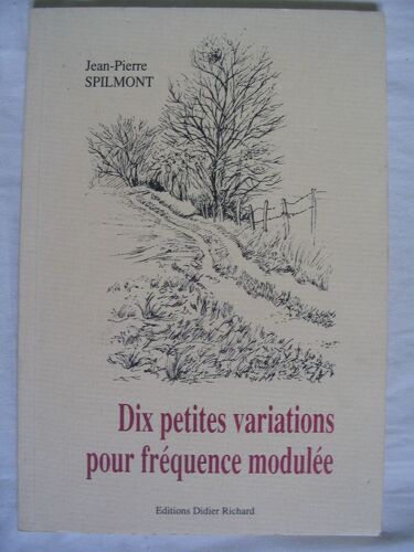 Dix Petites Variations Pour Fréquence Modulée - Contes Radiophoniques