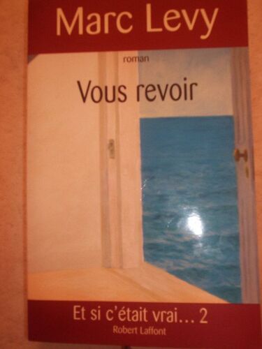 Vous Revoir - Et Si C'était Vrai¿ 2