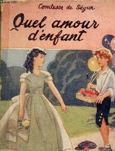 Quel Amour D Enfant