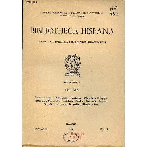 Bibliotheca Hispana Revista De Informacion Y Orientacion Bibliograficas Tomo Xviii N°3 1960 - Ceccion Primera Letras.