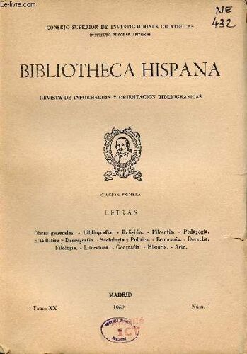 Bibliotheca Hispana Revista De Informacion Y Orientacion Bibliograficas Tomo Xx N°1 1962 - Letras.