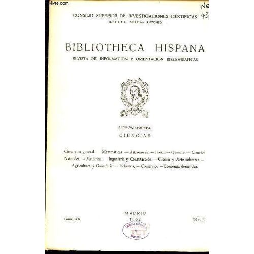 Bibliotheca Hispana Revista De Informacion Y Orientacion Bibliograficas Tomo Xx N°3 1962 - Seccion Segunda Ciencias.