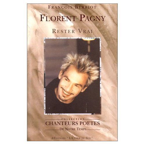 Florent Pagny - Rester Vrai