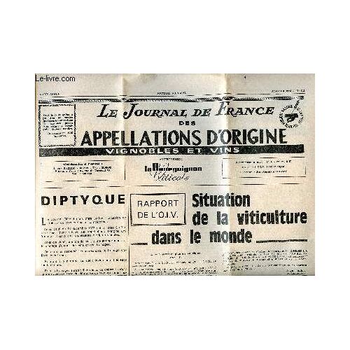 Le Journal De France Des Appellations D Origine Vignobles Et Vins N° 344 Janvier 1974 Situation De La Viticulture Dans Le Monde;