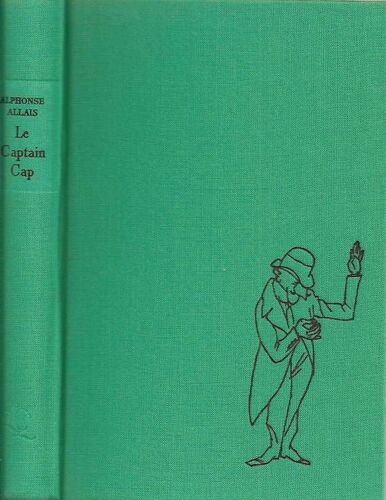 Le Captain Cap Ses Aventures Ses Idées Ses Breuvages