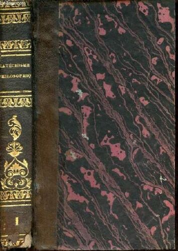 Bibliothèque Catholique Dédiée À N.S.Père Le Pape Approuvée Par Un Grand Nombre D Évêques Et Publiée Par Une Société D Ecclésastiques - Iii E Série Bibliothèque Apologétique - 2e Classe Apologistes(...)