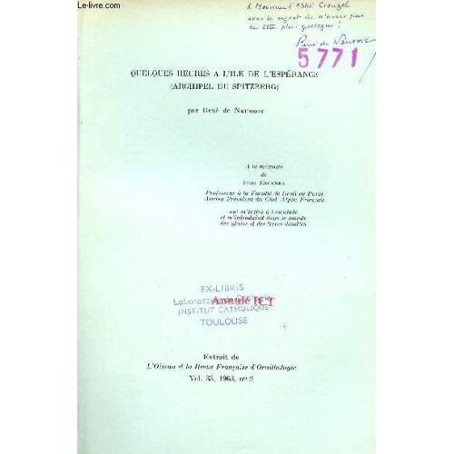Quelques Heures A L Ile De L Espérance (Archipel Du Spitzberg) - Extrait De L Oiseau Et La Revue Française D Ornithologie Vol.33 1963 N°2 + Envoi De L Auteur.
