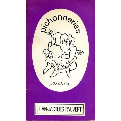 Pichonneries.