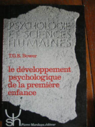Le Développement Psychologique De La Première Enfance