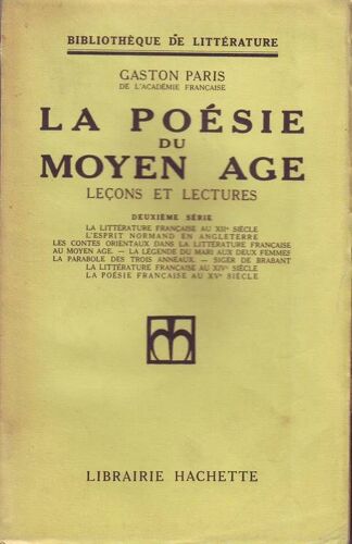    La Poésie Du Moyen-Age, Leçons Et Lectures, Deuxième Série (Livre Ancien) Tome I