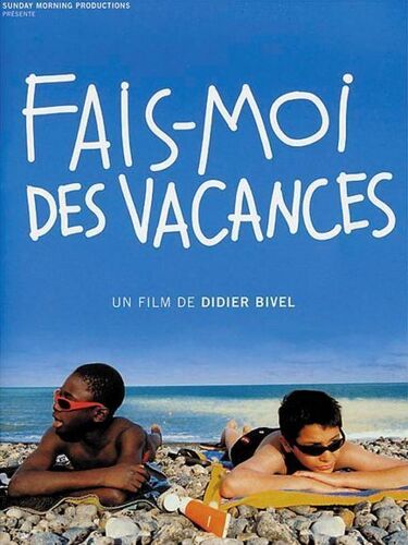 Fais-Moi Des Vacances - Edition Locative