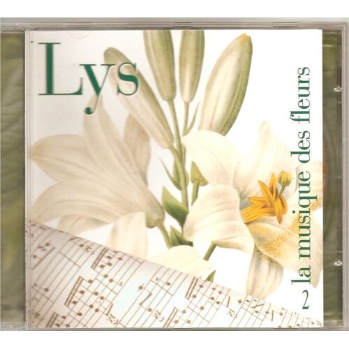 La Musique Des Fleurs Lys