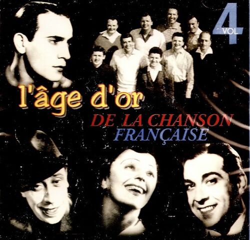 L'âge D'or De La Chanson Française Vol. 4