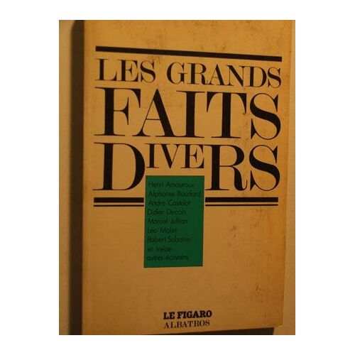 Les Grands Faits Divers